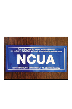 NCUA Decal-Savings Insured to $250,000**<b>Order By: 1 each<b>